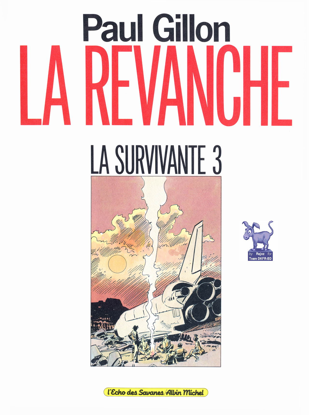 [Paul Gillon] La Survivante Vol.3 [French] 